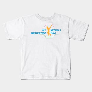 My Motivation - Mithali Raj Kids T-Shirt